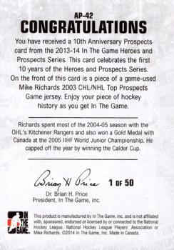 2013-14 In The Game Heroes and Prospects - Tenth Anniversary Jersey #AP-42 Mike Richards Back