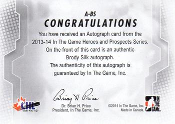 2013-14 In The Game Heroes and Prospects - Autographs #A-BS Brody Silk Back