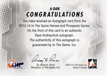 2013-14 In The Game Heroes and Prospects - Autographs #A-DAN Dave Andreychuk Back