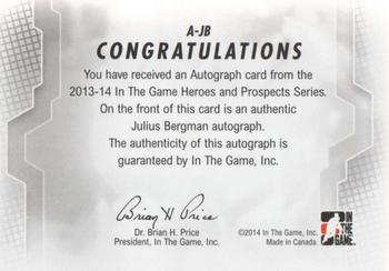 2013-14 In The Game Heroes and Prospects - Autographs #A-JB Julius Bergman Back