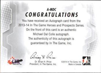 2013-14 In The Game Heroes and Prospects #A-MDC Michael Dal Colle Back