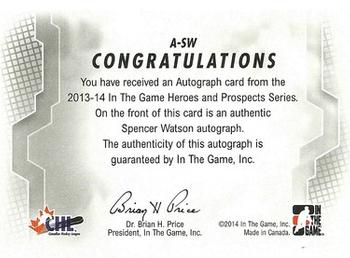 2013-14 In The Game Heroes and Prospects - Autographs #A-SW Spencer Watson Back