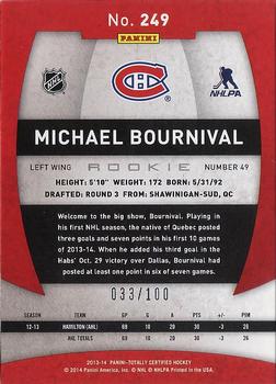 2013-14 Panini Totally Certified - Platinum Red #249 Michael Bournival Back
