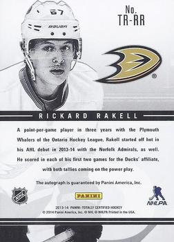 2013-14 Panini Totally Certified - Rookie Signatures #TR-RR Rickard Rakell Back