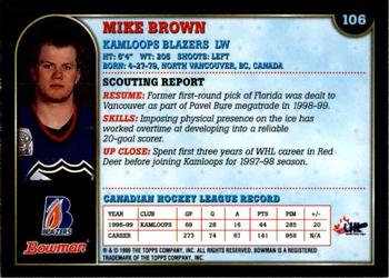 1999 Bowman CHL #106 Mike Brown Back
