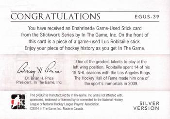 2013-14 In The Game StickWork - Enshrined Game Used Sticks Silver #EGUS-39 Luc Robitaille Back