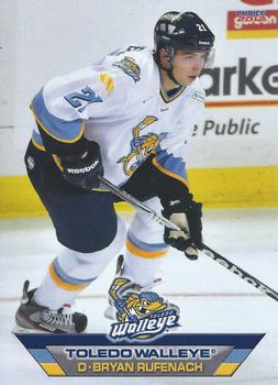 2011-12 Choice Toledo Walleye (ECHL) #19 Bryan Rufenach Front