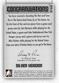 2013-14 In The Game Used - Guarding the Net Triple Jerseys Silver #GTN-13 Tom Barrasso / John Vanbiesbrouck / Mike Richter Back