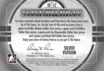 2013-14 In The Game Used - Quad Franchise Silver Version #QF-12 Mike Modano / Ed Belfour / Joe Nieuwendyk / Brett Hull Back