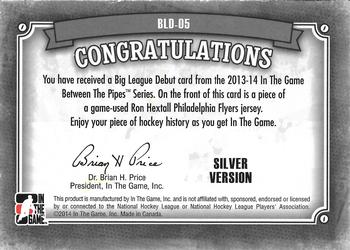 2013-14 In The Game Between the Pipes - Big League Debut Jerseys Silver #BLD-05 Ron Hextall Back