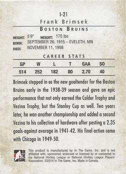 2013-14 In The Game Between the Pipes - Immortals #I-21 Frank Brimsek Back