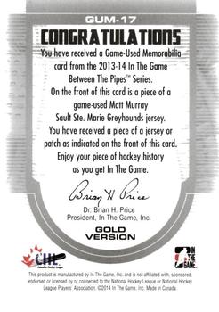 2013-14 In The Game Between the Pipes - Game-Used Jersey Gold #GUM-17 Matt Murray Back
