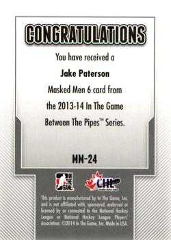 2013-14 In The Game Between the Pipes - Masked Men 6 Gold #MM-24 Jake Paterson Back