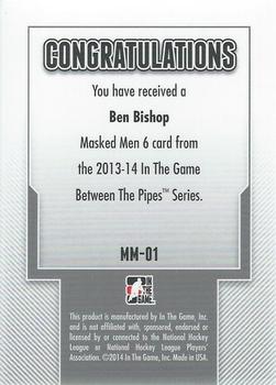 2013-14 In The Game Between the Pipes - Masked Men 6 Red #MM-01 Ben Bishop Back