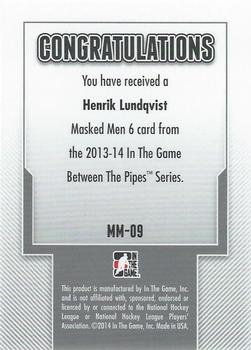 2013-14 In The Game Between the Pipes - Masked Men 6 Red #MM-09 Henrik Lundqvist Back