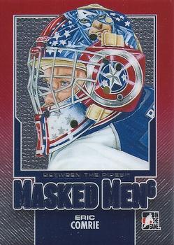 2013-14 In The Game Between the Pipes - Masked Men 6 Red #MM-17 Eric Comrie Front