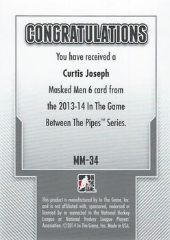 2013-14 In The Game Between the Pipes - Masked Men 6 Red #MM-34 Curtis Joseph Back