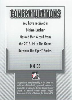 2013-14 In The Game Between the Pipes - Masked Men 6 Red #MM-35 Blaine Lacher Back