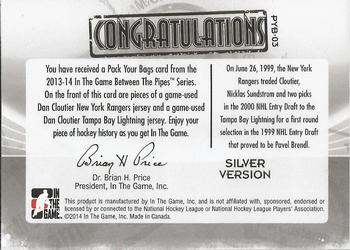 2013-14 In The Game Between the Pipes - Pack Your Bags Jerseys Silver #PYB-03 Dan Cloutier Back