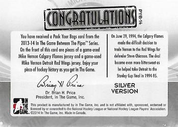 2013-14 In The Game Between the Pipes - Pack Your Bags Jerseys Silver #PYB-14 Mike Vernon Back