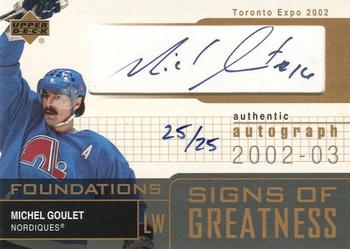2002-03 Upper Deck Foundations - Signs of Greatness Toronto Expo 2002 #SG-MG Michel Goulet Front