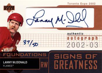 2002-03 Upper Deck Foundations - Signs of Greatness Toronto Expo 2002 #SG-LM Lanny McDonald Front