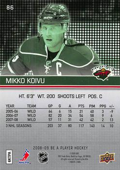 2008-09 Upper Deck Be a Player #86 Mikko Koivu Back