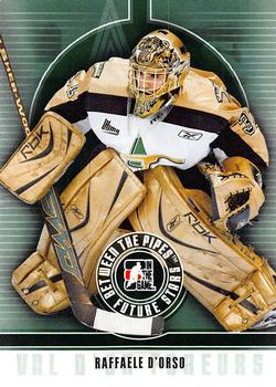 2008-09 In The Game Between The Pipes #41 Raffaele D'Orso Front
