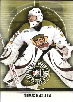 2008-09 In The Game Between The Pipes #45 Thomas McCollum Front