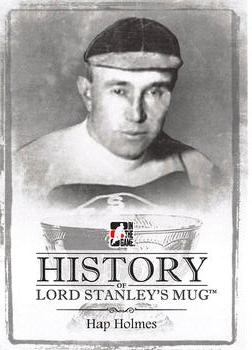2013-14 In The Game Lord Stanley's Mug - History of Lord Stanley's Mug #HLSM-08 Hap Holmes Front