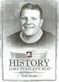 2013-14 In The Game Lord Stanley's Mug - History of Lord Stanley's Mug #HLSM-19 Turk Broda Front