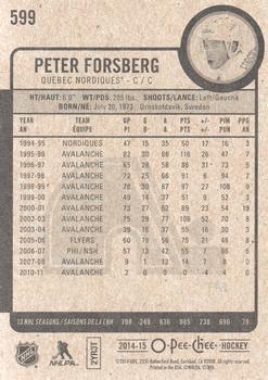 2014-15 O-Pee-Chee #599 Peter Forsberg Back