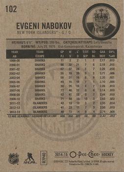 2014-15 O-Pee-Chee #102 Evgeni Nabokov Back