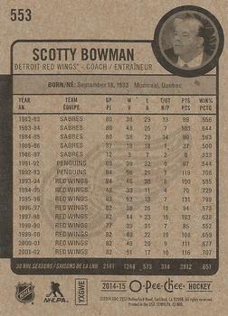 2014-15 O-Pee-Chee #553 Scotty Bowman Back