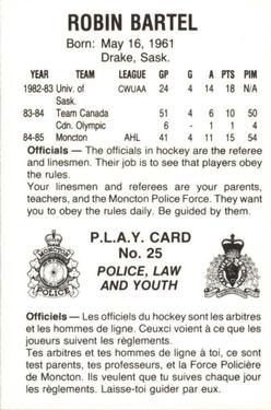 1985-86 Moncton Golden Flames (AHL) Police #25 Robin Bartell Back
