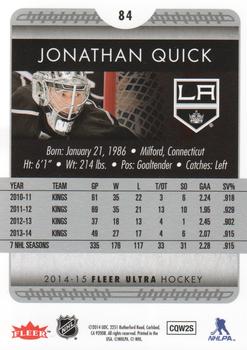2014-15 Ultra #84a Jonathan Quick Back
