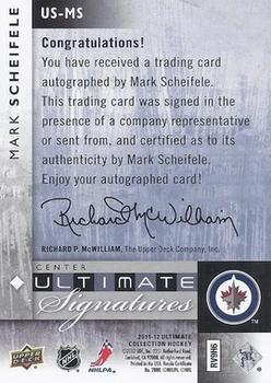 2011-12 Upper Deck Ultimate Collection - Ultimate Signatures #US-MS Mark Scheifele Back
