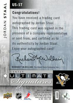 2011-12 Upper Deck Ultimate Collection - Ultimate Signatures #US-ST Jordan Staal Back