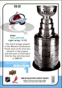 2008-09 Collector's Choice - CupQuest #CQ-22 Milan Hejduk Back