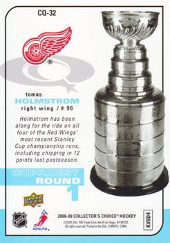 2008-09 Collector's Choice - CupQuest #CQ-32 Tomas Holmstrom Back