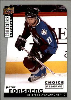 2008-09 Collector's Choice - Choice Reserve #150 Peter Forsberg Front