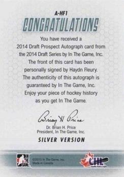 2014 In The Game Draft Prospects - Autographs #A-HF1 Haydn Fleury Back