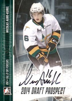 2014 In The Game Draft Prospects - Autographs #A-NA2 Nicolas Aube-Kubel Front