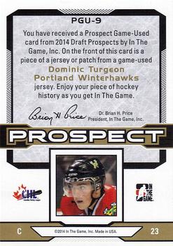 2014 In The Game Draft Prospects - Jerseys Gold #PGU-9 Dominic Turgeon Back