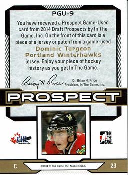 2014 In The Game Draft Prospects - Patches Gold #PGU-9 Dominic Turgeon Back
