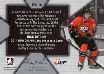 2014 In The Game Draft Prospects - Top Prospects Complete Jerseys Silver #TPC-16 Nick Ritchie Back
