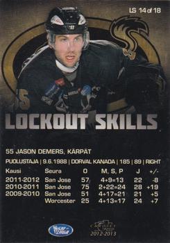 2012-13 Cardset Finland - Lockout Skills #LS 14 Jason Demers Back