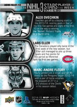 2014-15 Upper Deck MVP - NHL 3 Stars Player of the Week #3SW-10.07.13 Alex Ovechkin / Lars Eller / Marc-Andre Fleury Back