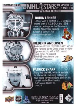 2014-15 Upper Deck MVP - NHL 3 Stars Player of the Week #3SW-11.11.13 Robin Lehner / Frederik Andersen / Patrick Sharp Back