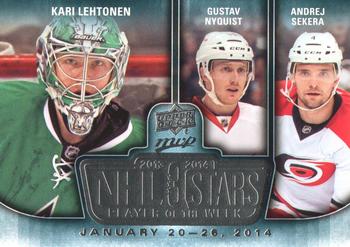 2014-15 Upper Deck MVP - NHL 3 Stars Player of the Week #3SW-01.27.14 Kari Lehtonen / Gustav Nyquist / Andrej Sekera Front